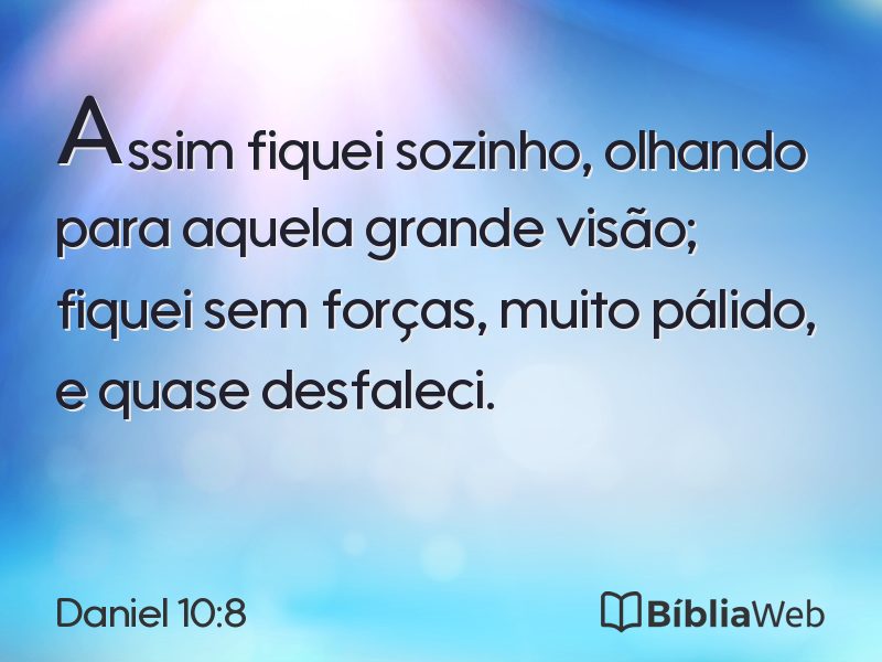 Daniel 10:8 em imagem para compartilhar