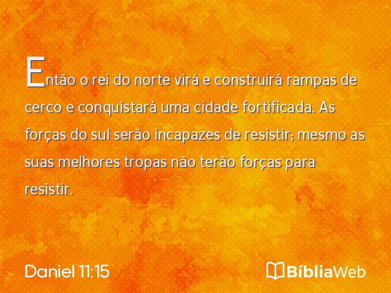 Daniel 11:15 em imagem para compartilhar