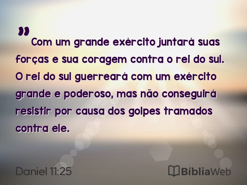 Daniel 11:25 em imagem para compartilhar