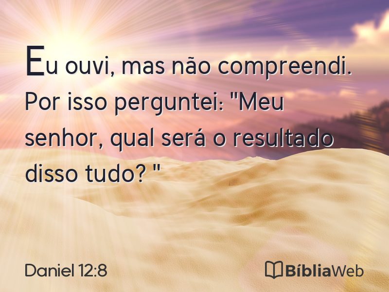 Daniel 12:8 em imagem para compartilhar