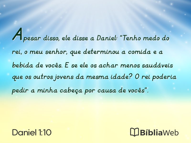 Daniel 1:10 em imagem para compartilhar