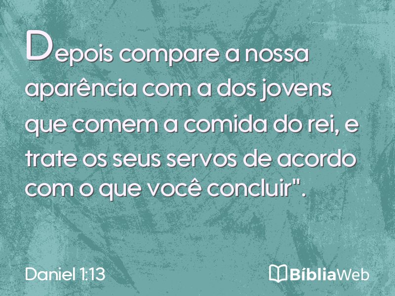 Daniel 1:13 em imagem para compartilhar