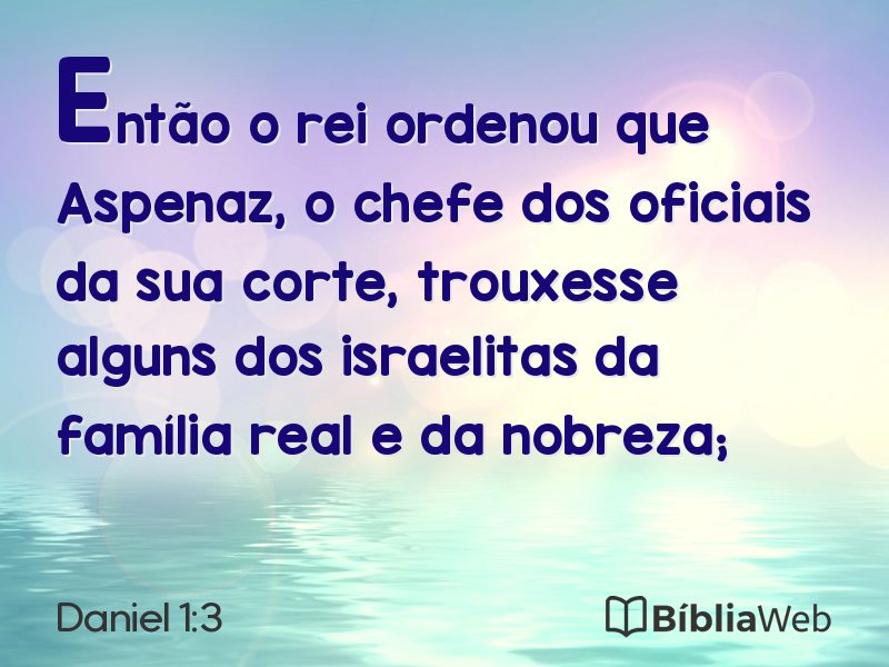 Daniel 1:3 em imagem para compartilhar