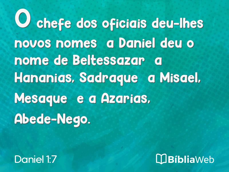 Daniel 1:7 em imagem para compartilhar