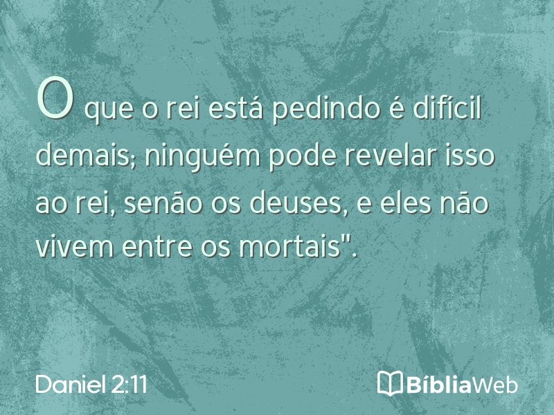 Daniel 2:11 em imagem para compartilhar