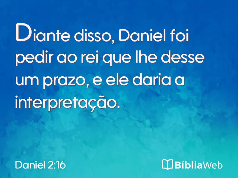 Daniel 2:16 em imagem para compartilhar