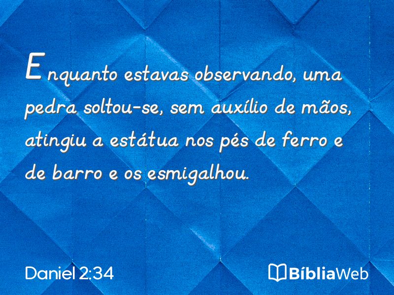 Daniel 2:34 em imagem para compartilhar