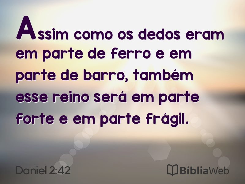 Daniel 2:42 em imagem para compartilhar