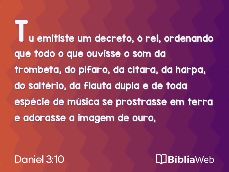 Daniel 3:10 em imagem para compartilhar