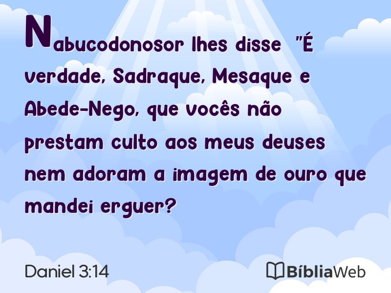 Daniel 3:14 em imagem para compartilhar