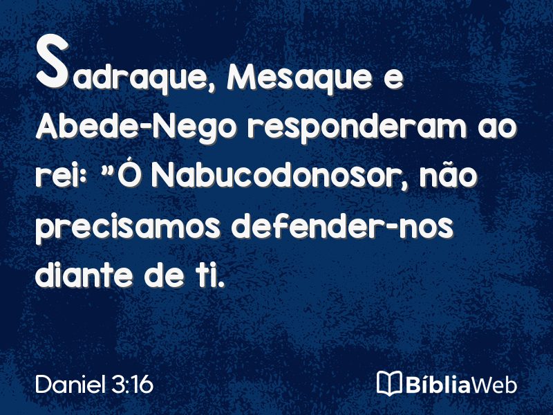 Daniel 3:16 em imagem para compartilhar
