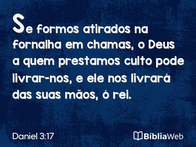 Daniel 3:17 em imagem para compartilhar