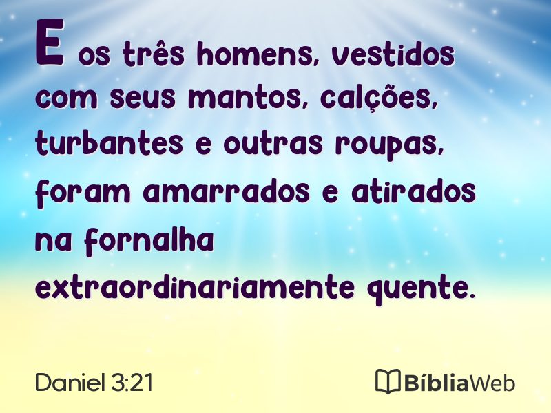 Daniel 3:21 em imagem para compartilhar