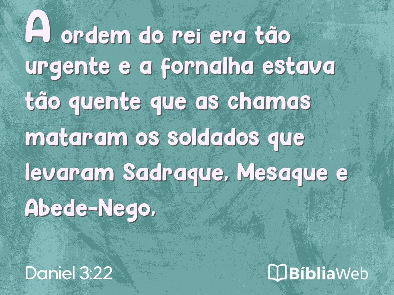 Daniel 3:22 em imagem para compartilhar