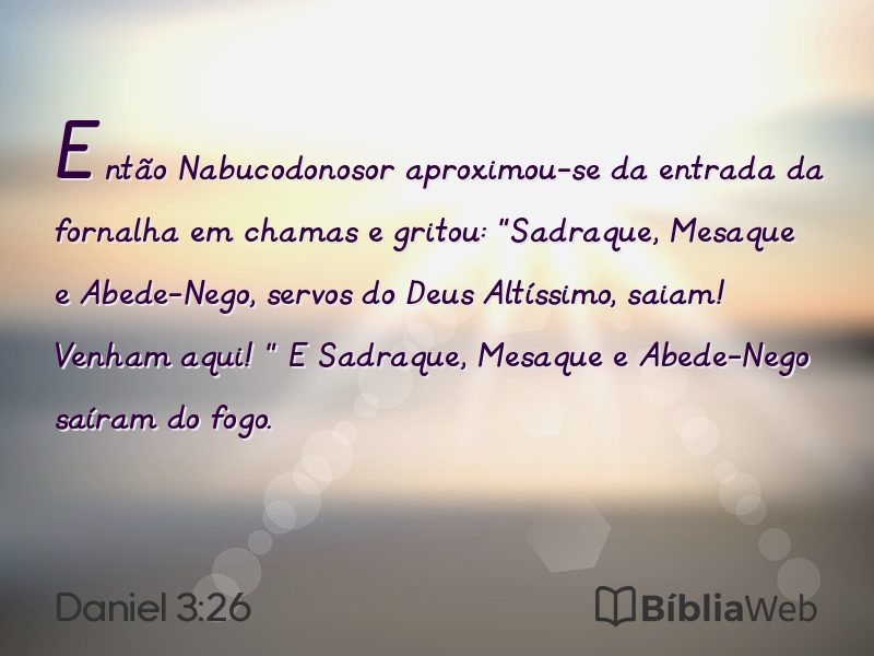 Daniel 3:26 em imagem para compartilhar