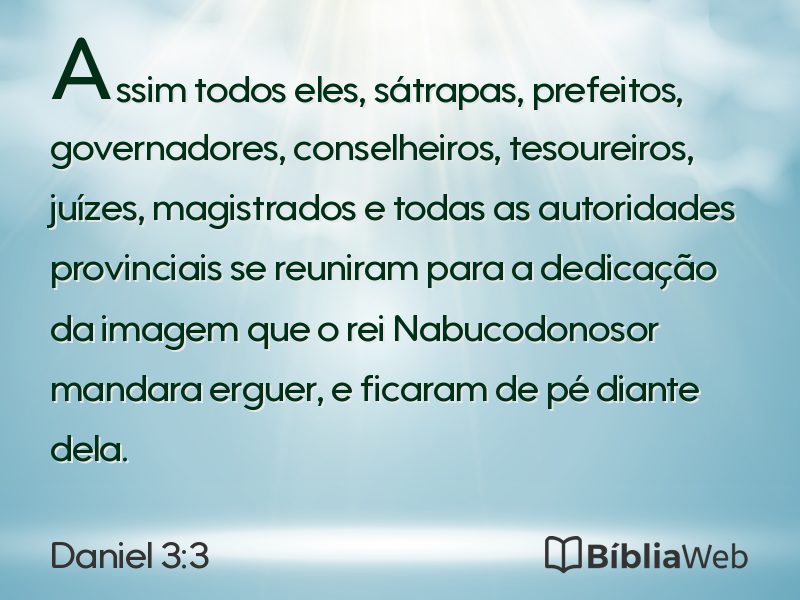 Daniel 3:3 em imagem para compartilhar
