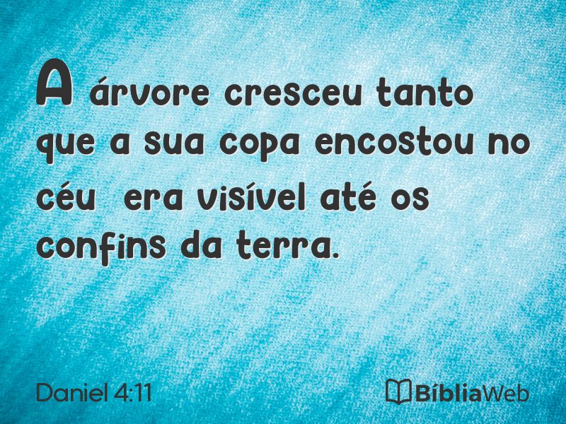 Daniel 4:11 em imagem para compartilhar