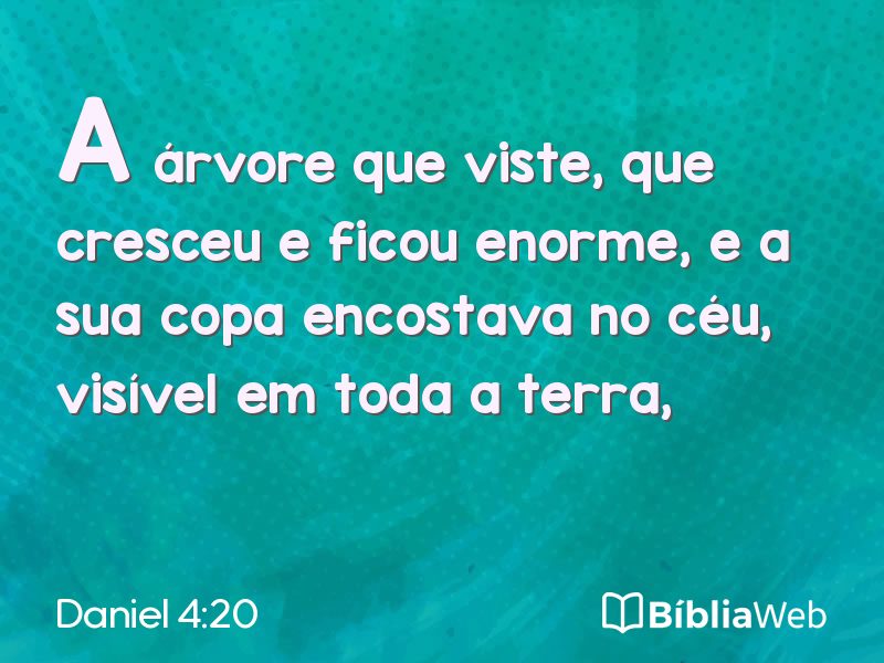 Daniel 4:20 em imagem para compartilhar