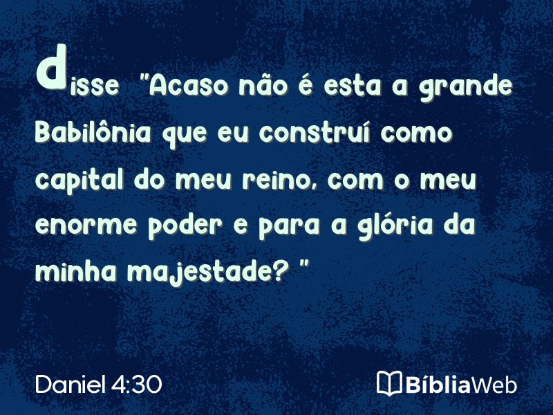 Daniel 4:30 em imagem para compartilhar