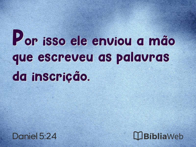 Daniel 5:24 em imagem para compartilhar