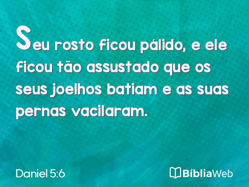 Daniel 5:6 em imagem para compartilhar