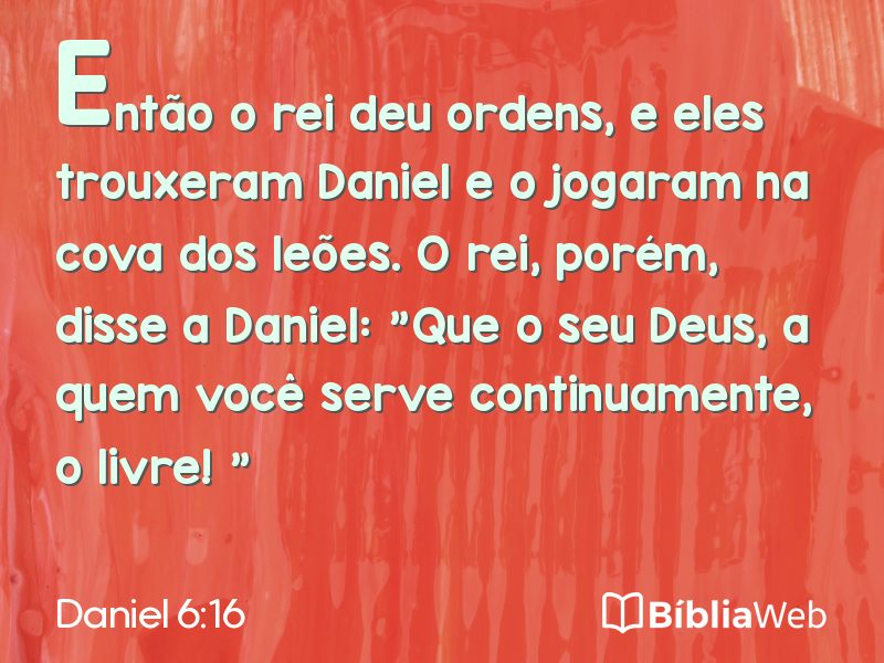 Daniel 6:16 em imagem para compartilhar