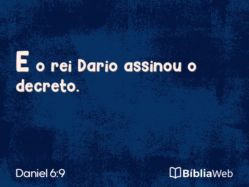 Daniel 6:9 em imagem para compartilhar