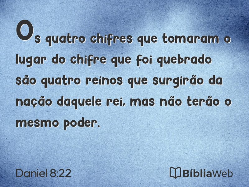 Daniel 8:22 em imagem para compartilhar