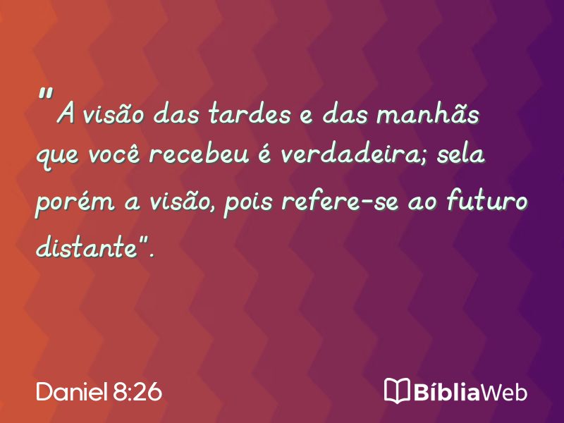 Daniel 8:26 em imagem para compartilhar