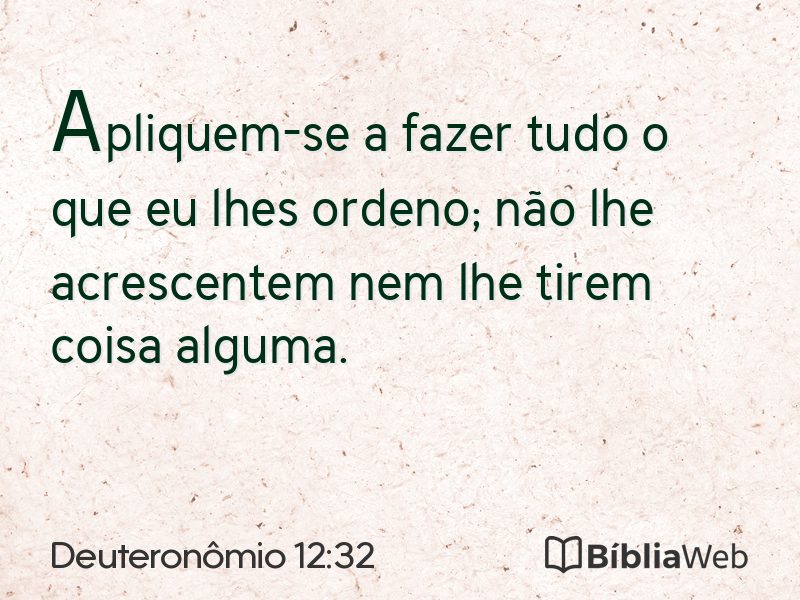 Deuteronômio 12:32 em imagem para compartilhar