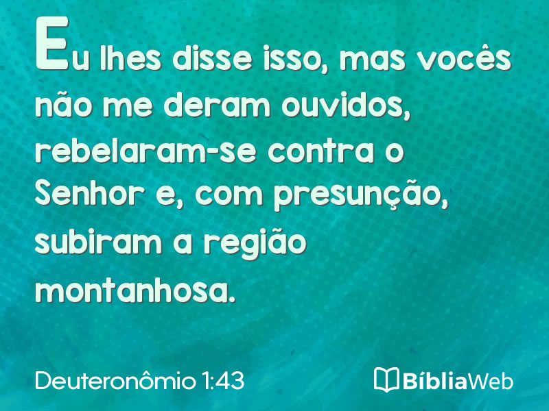 Deuteronômio 1:43 em imagem para compartilhar