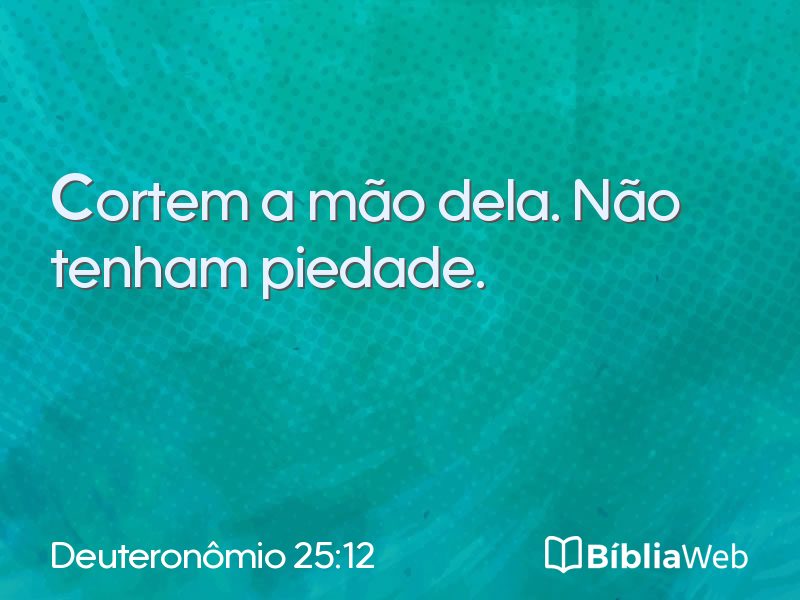 Deuteronômio 25:12 em imagem para compartilhar