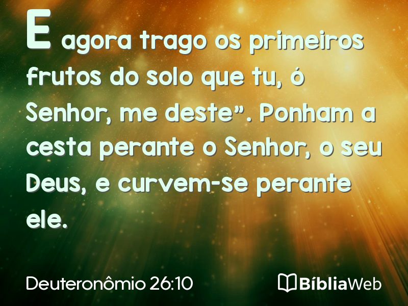 Deuteronômio 26:10 em imagem para compartilhar