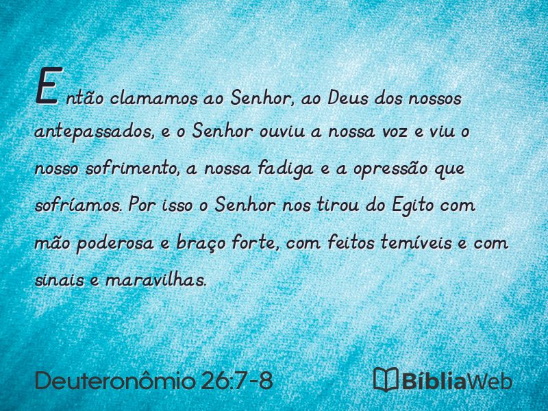Deuteronômio 26:7-8 em imagem para compartilhar