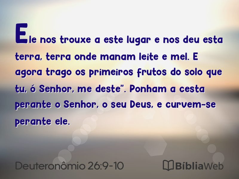 Deuteronômio 26:9-10 em imagem para compartilhar