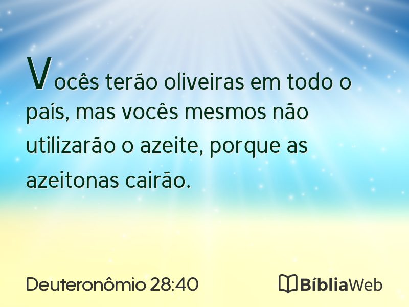 Deuteronômio 28:40 em imagem para compartilhar