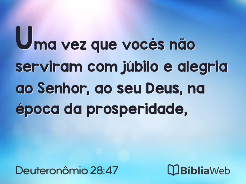 Deuteronômio 28:47 em imagem para compartilhar