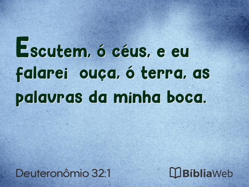 Deuteronômio 32:1 em imagem para compartilhar