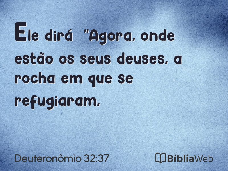 Deuteronômio 32:37 em imagem para compartilhar