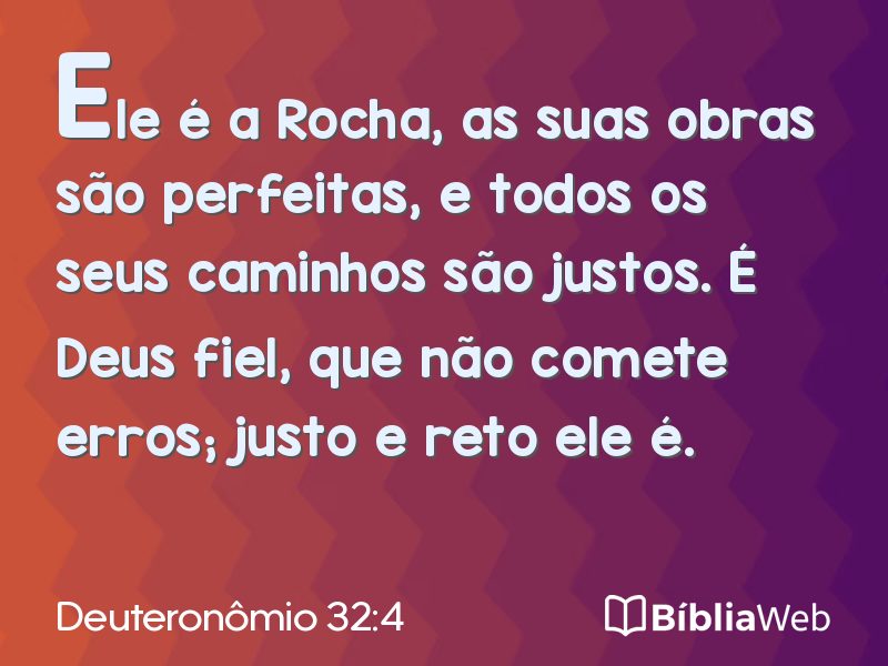 Deuteronômio 32:4 em imagem para compartilhar