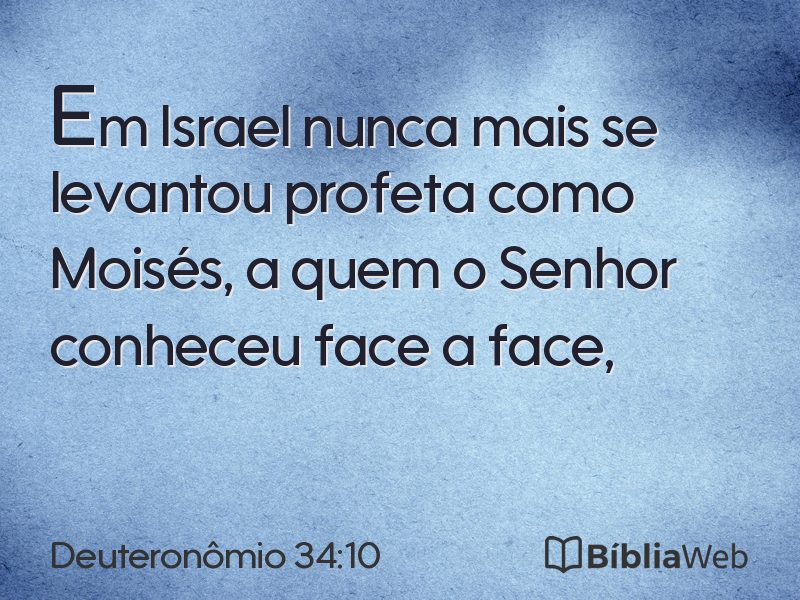Deuteronômio 34:10 em imagem para compartilhar