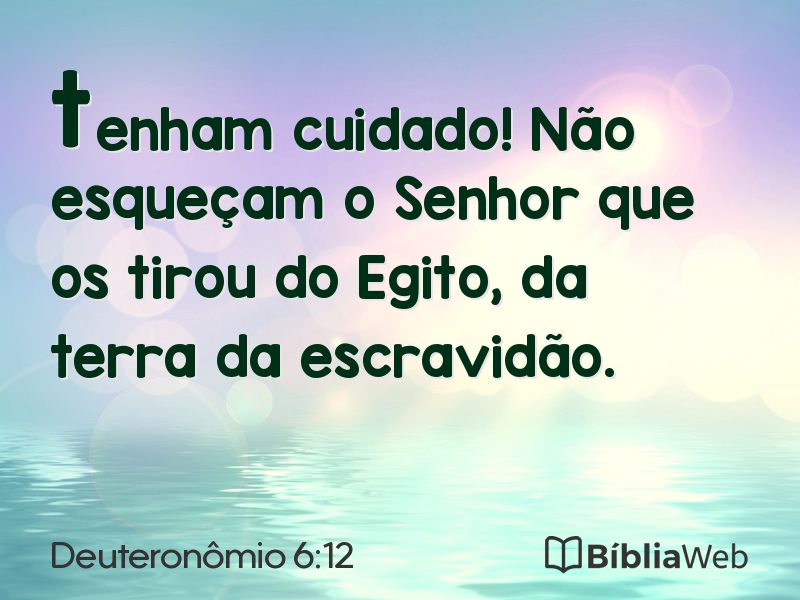 Deuteronômio 6:12 em imagem para compartilhar