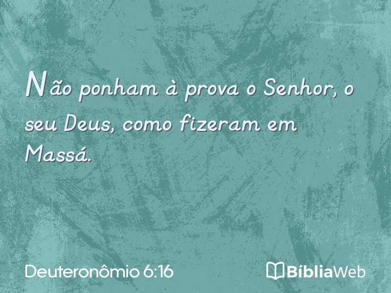 Deuteronômio 6:16 em imagem para compartilhar