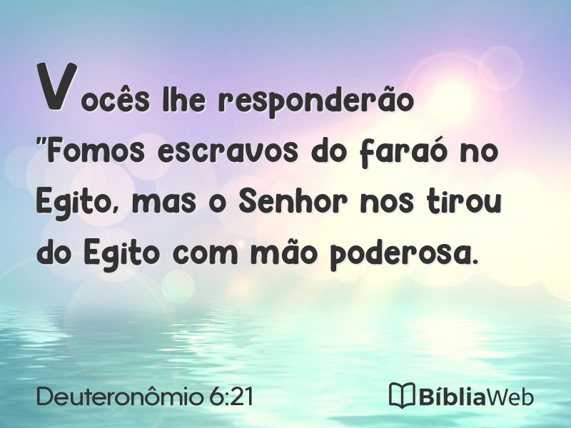 Deuteronômio 6:21 em imagem para compartilhar