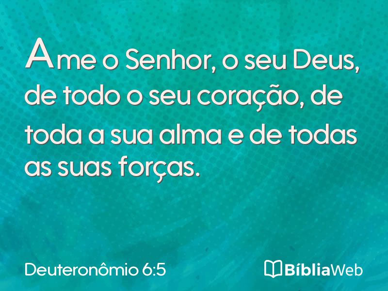 Deuteronômio 6:5 em imagem para compartilhar