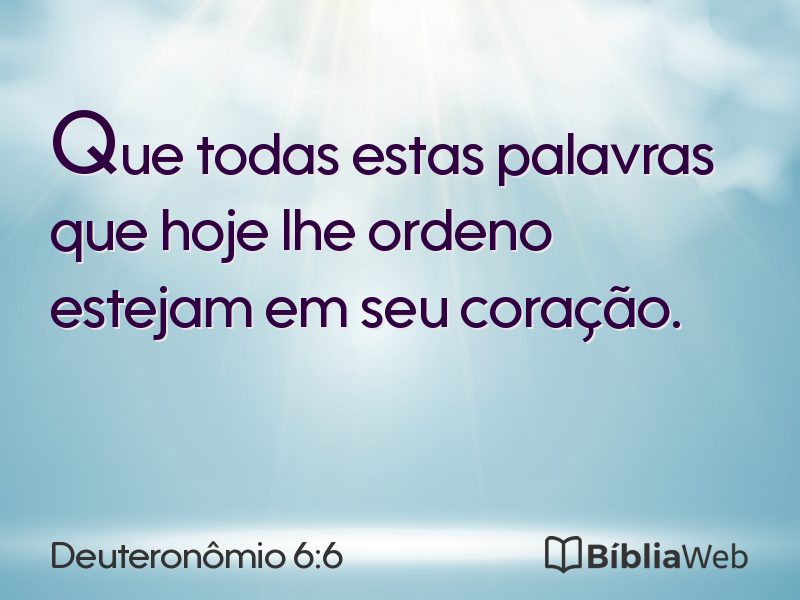 Deuteronômio 6:6 em imagem para compartilhar