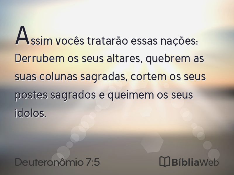 Deuteronômio 7:5 em imagem para compartilhar