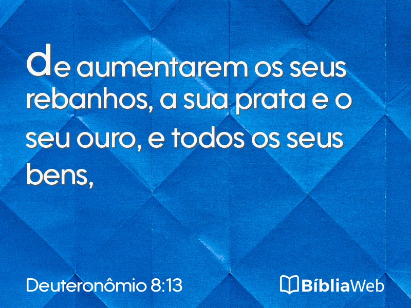 Deuteronômio 8:13 em imagem para compartilhar