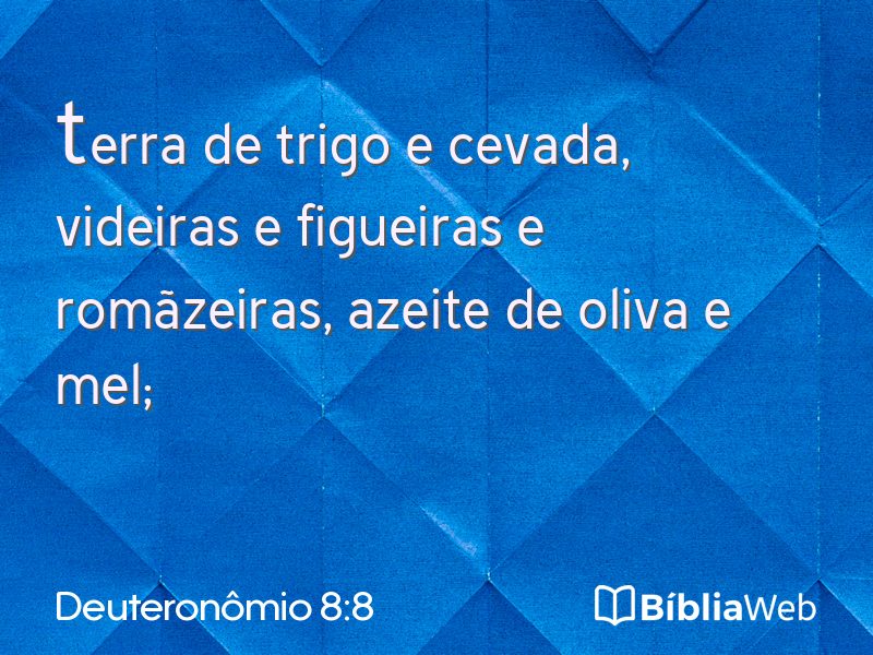 Deuteronômio 8:8 em imagem para compartilhar