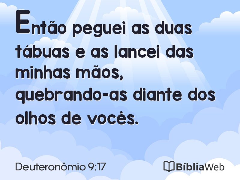 Deuteronômio 9:17 em imagem para compartilhar